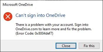 Can't Sign into OneDrive 0x8004def7