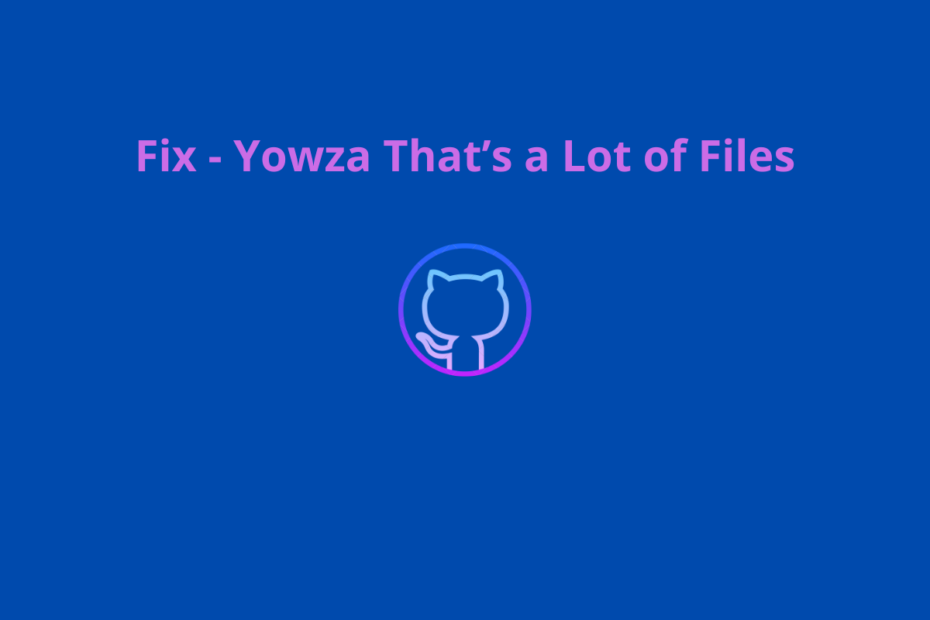 Fix GitHub ‘Yowza That’s a Lot of Files’: Upload More than 100 Files 4