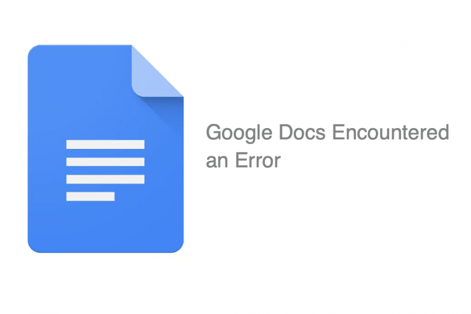 Google Docs encountered an Error Fix