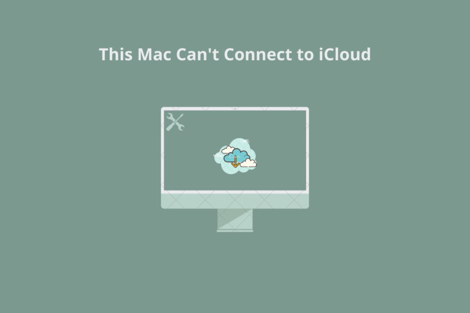 Fix This Mac Can't Connect to iCloud