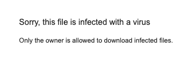 only the owner is allowed to download infected files